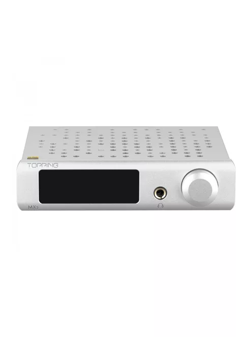 TOPPING MX5 - Asztali DAC és sztereó erősítő 32bit 384kHz DSD256 - Ezüst